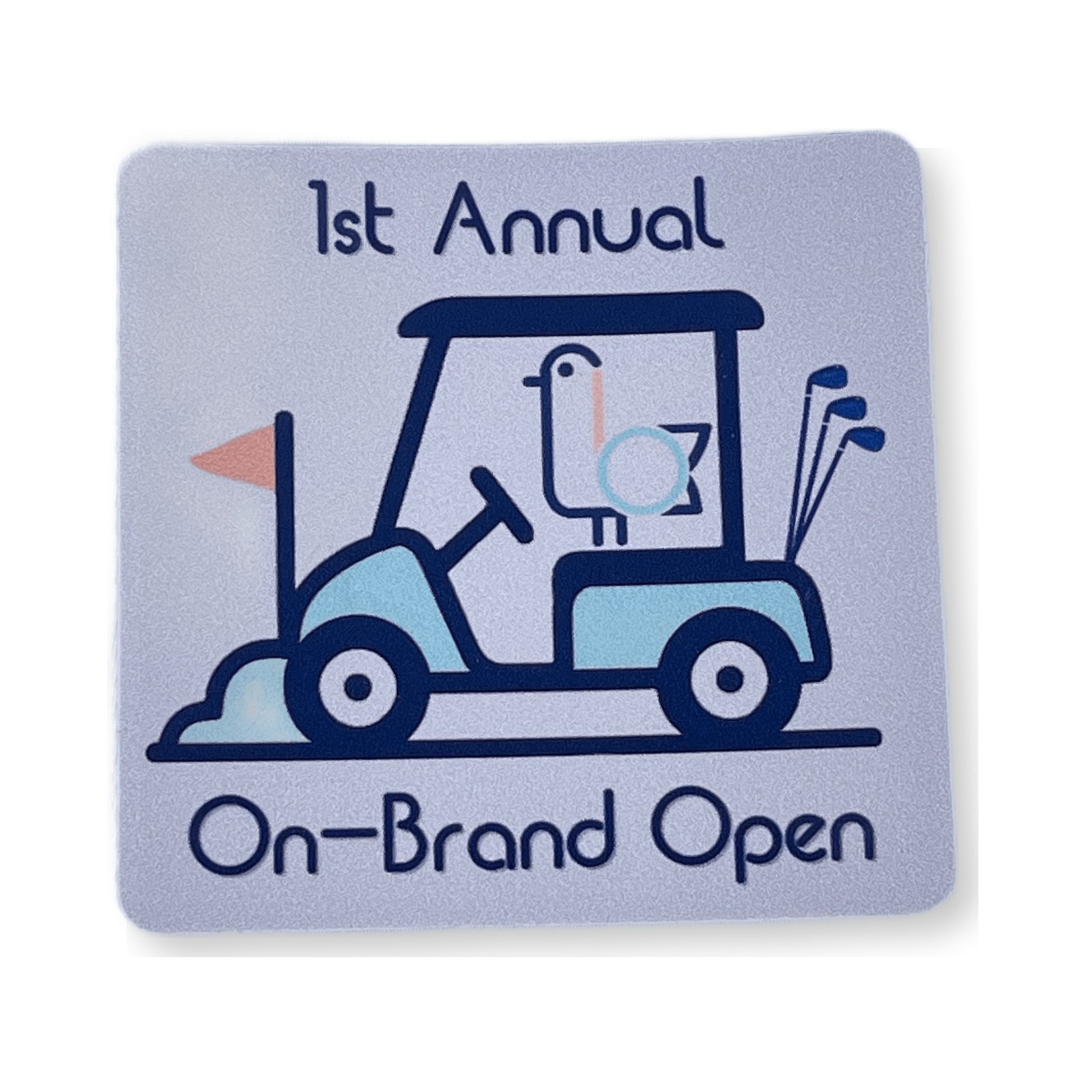 On-Brand Golf square sticker — '1st Annual On-Brand Open' golf cart scene