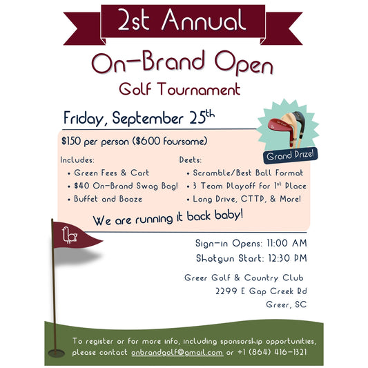 2nd Annual On-Brand Open Golf Tournament poster, Friday September 25th, scramble best-ball format at Greer Golf & Country Club
